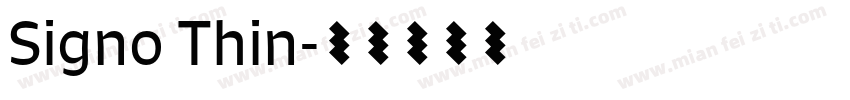 Signo Thin字体转换